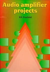 Audio Amplifier Projects (Paperback)