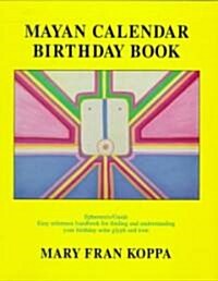 Mayan Calendar Birthday Book (Paperback)