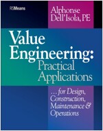 Value Engineering: Practical Applications...for Design, Construction, Maintenance and Operations (Paperback)