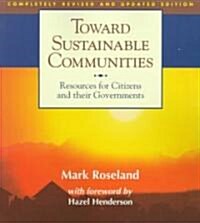 Toward Sustainable Communities (Paperback, Revised)