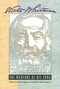 Walt Whitman: The Measure of His Song (Paperback, 2)
