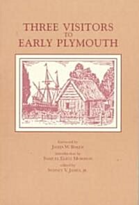 Three Visitors to Early Plymouth (Paperback)