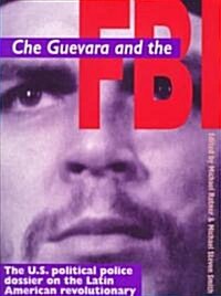 Che Guervara and the FBI (Paperback)