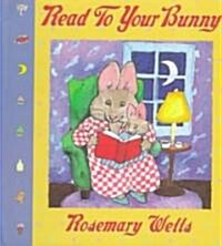 Read to Your Bunny (School & Library)