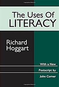 The Uses of Literacy (Paperback, New ed)