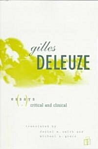 Gilles Deleuze: Essays Critical and Clinical (Paperback)