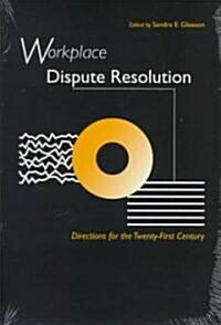 Workplace Dispute Resolution (Paperback)