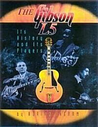 The Gibson L5 (Paperback)