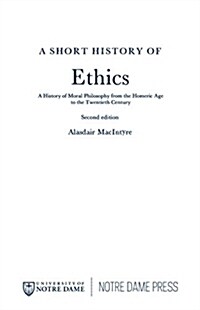 [중고] A Short History of Ethics: A History of Moral Philosophy from the Homeric Age to the Twentieth Century, Second Edition (Paperback, 2)