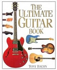 The Ultimate Guitar Book (Paperback)
