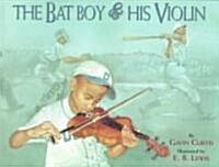 The Bat Boy and His Violin (Hardcover)