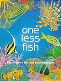 One Less Fish (School & Library)