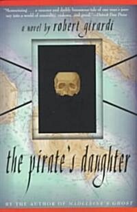The Pirates Daughter: A Novel of Adventure (Paperback)