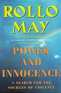 Power and Innocence: A Search for the Sources of Violence (Paperback)