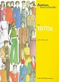 Fashion Sourcebooks: The 1970s (Paperback)