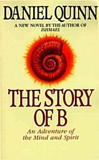 The Story of B (Paperback, Reprint)