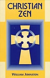 Christian Zen: A Way of Meditation (Paperback, 3, Revised)