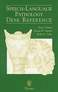 Speech-Language Pathology Desk Reference (Paperback)