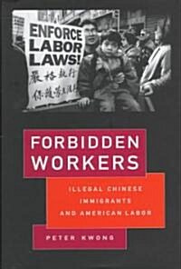 Forbidden Workers (Hardcover)