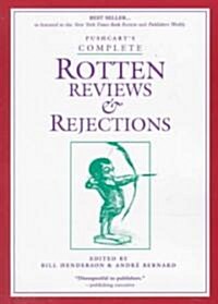 Pushcarts Complete Rotten Reviews & Rejections (Paperback)