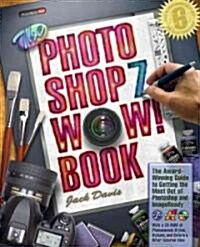 Photoshop 7 Wow! Book (Paperback, CD-ROM)