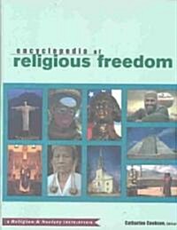 Encyclopedia of Religious Freedom (Hardcover)