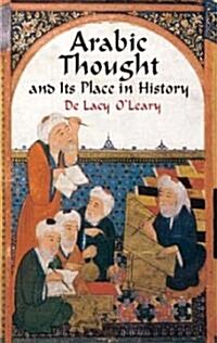 Arabic Thought and Its Place in History (Paperback)