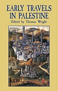 Early Travels in Palestine (Paperback)
