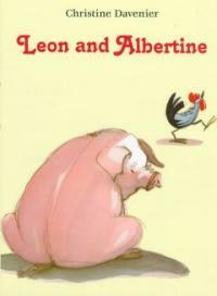 Leon and Albertine (School & Library)