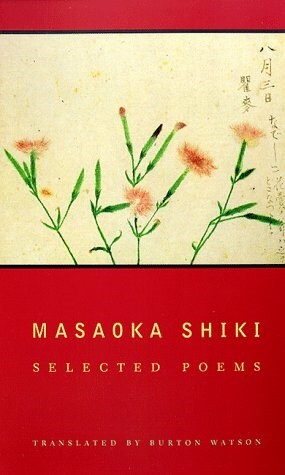 Masaoka Shiki: Selected Poems (Paperback)