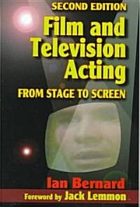 Film and Television Acting : From stage to screen (Paperback, 2 ed)