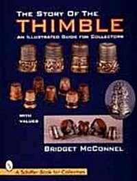 The Story of the Thimble (Hardcover, Illustrated)