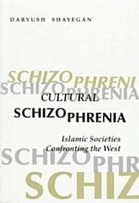 Cultural Schizophrenia (Paperback)