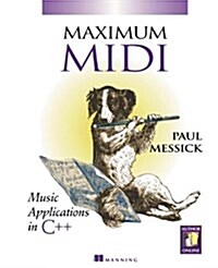 Maximum MIDI: Music Applications in C++ (Paperback)