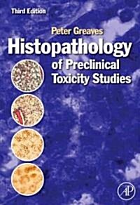 Histopathology of Preclinical Toxicity Studies (Hardcover, 3rd)