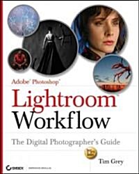 Adobe Photoshop Lightroom Workflow (Paperback)