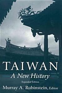 Taiwan: A New History : A New History (Paperback)