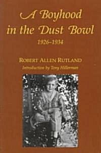 A Boyhood in the Dust Bowl 1926-1934 (Paperback)