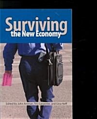 Surviving the New Economy (Paperback)