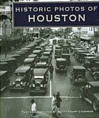 Historic Photos of Houston (Hardcover)