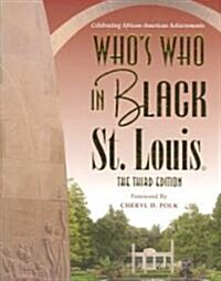 Whos Who in Black St. Louis (Paperback, 3rd)