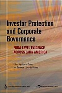 Investor Protection and Corporate Governance: Firm-Level Evidence Across Latin America (Hardcover)