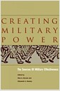 Creating Military Power: The Sources of Military Effectiveness (Hardcover) - The Sources of Military Effectiveness