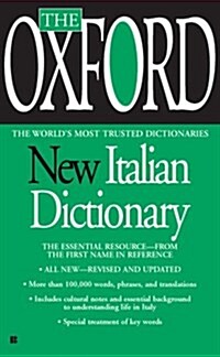 The Oxford New Italian Dictionary: The Essential Resource, Revised and Updated (Mass Market Paperback)