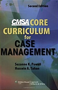 Cmsa Core Curriculum for Case Management (Paperback, 2, Revised)