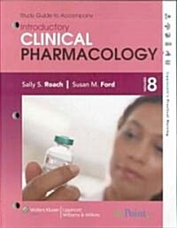 Introductory Clinical Pharmacology (Paperback, 8th, Study Guide)