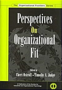 Perspectives on Organizational Fit (Hardcover)