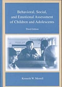Behavioral, Social, and Emotional Assessment of Children and Adolescents (Hardcover, 3)