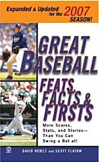 Great Baseball Feats, Facts, & Firsts 2007 (Paperback)