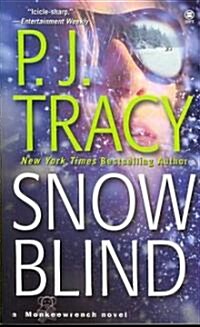 Snow Blind (Mass Market Paperback, Reprint)